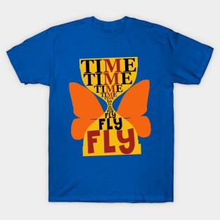 time to fly and dream T-Shirt